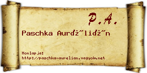 Paschka Aurélián névjegykártya